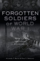 Book cover of: Forgotten Soldiers of World War I. By: Alexander F. Barnes