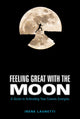 Book cover of: Feeling Great with the Moon. By: Irene Lauretti