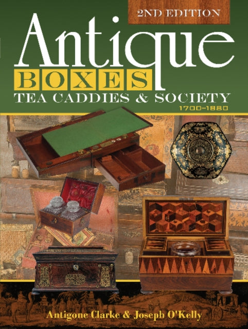Book cover of: Antique Boxes, Tea Caddies, & Society. By: Antigone Clarke