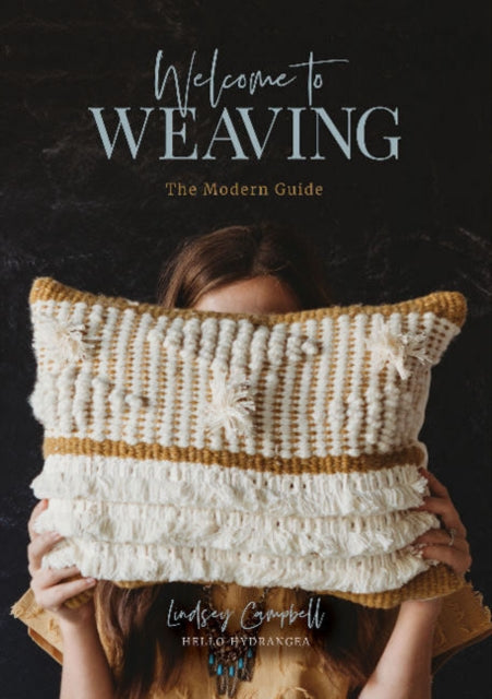Book cover of: Welcome to Weaving. By: Lindsey Campbell