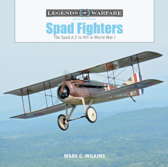 Book cover of: Spad Fighters. By: Mark C. Wilkins