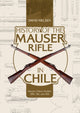 Book cover of: History of the Mauser Rifle in Chile. By: David Nielsen
