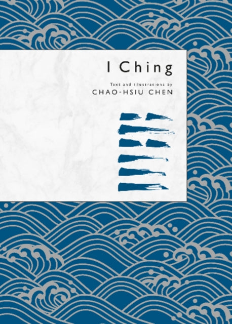 Book cover of: I Ching. By: Chao-Hsiu Chen