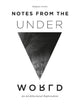 Book cover of: Notes from the Underworld. By: Stefano Corbo