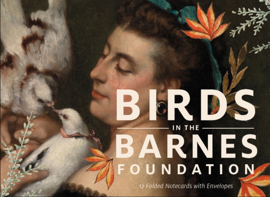 Book cover of: Birds in the Barnes Foundation. By: The Barnes Foundation