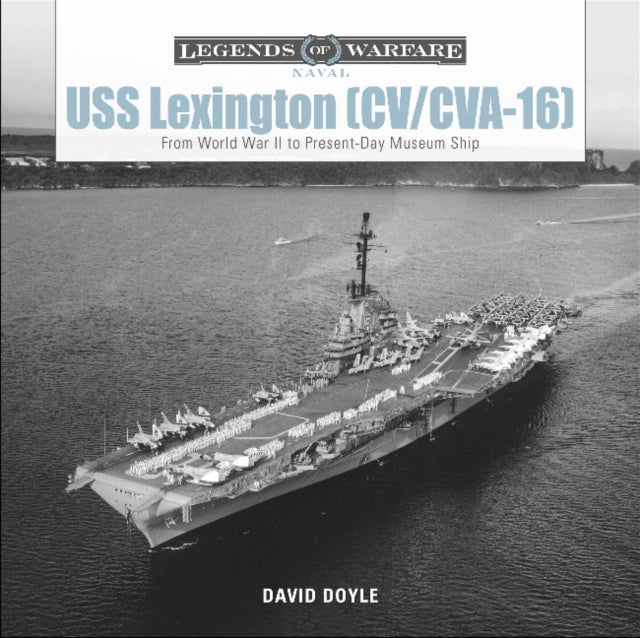 Book cover of: USS Lexington (CV/CVA-16). By: David Doyle