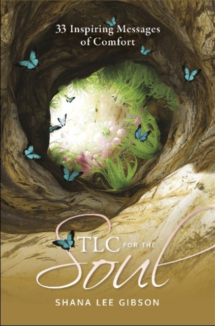 Book cover of: TLC for the Soul. By: Shana Lee Gibson