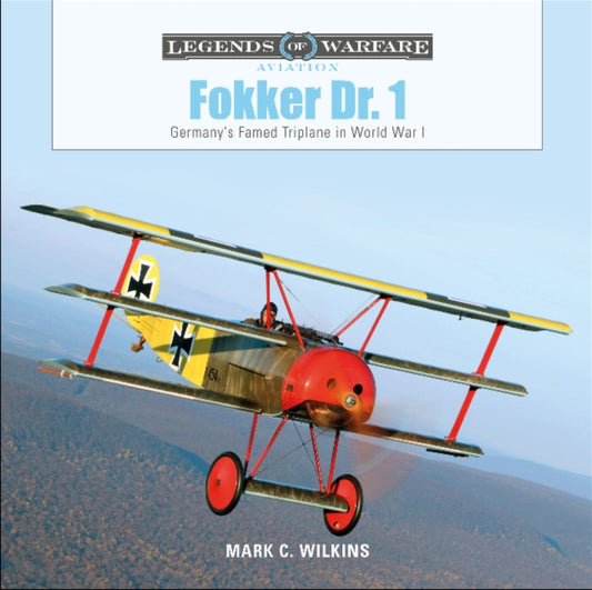 Book cover of: Fokker Dr. 1. By: Mark C. Wilkins