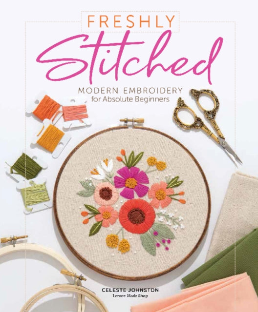 Book cover of: Freshly Stitched. By: Celeste Johnston