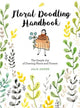 Book cover of: Floral Doodling Handbook. By: Julie Adore