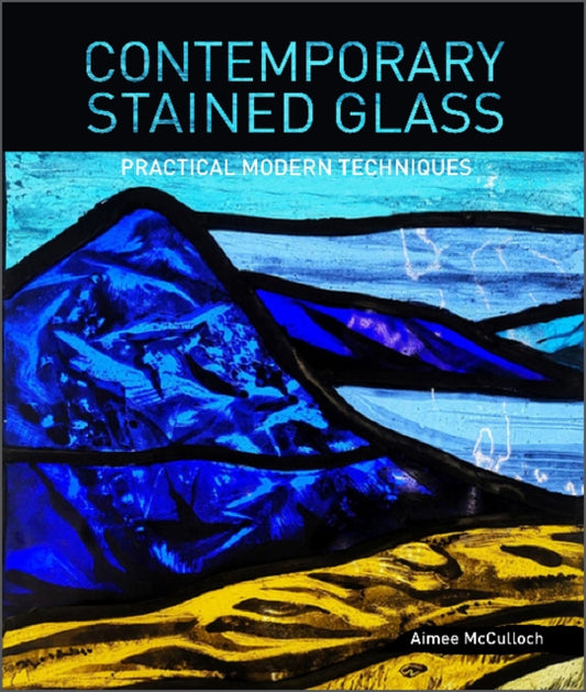 Book cover of: Contemporary Stained Glass. By: Aimee McCulloch