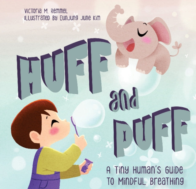 Book cover of: Huff and Puff. By: Victoria Remmel
