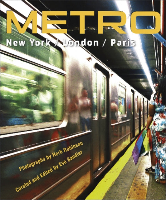 Book cover of: METRO / New York / London / Paris. By: Herb Robinson