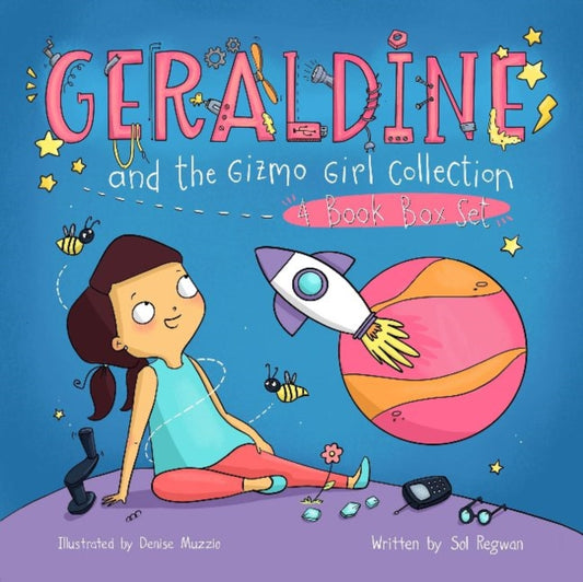 Book cover of: Geraldine and the Gizmo Girl Collection. By: Sol Regwan