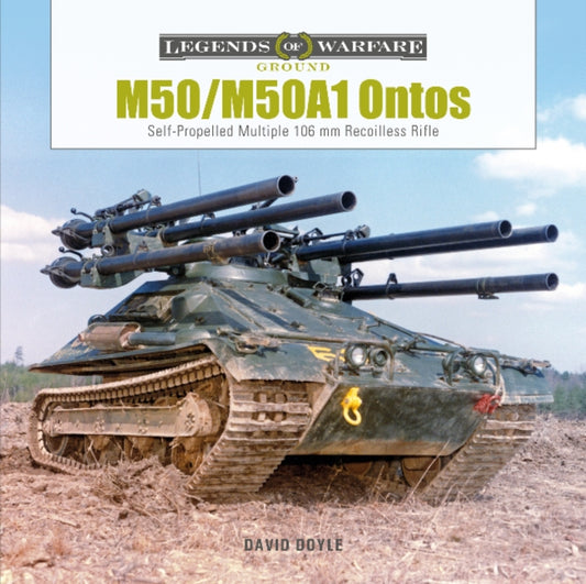 Book cover of: M50/M50A1 Ontos. By: David Doyle