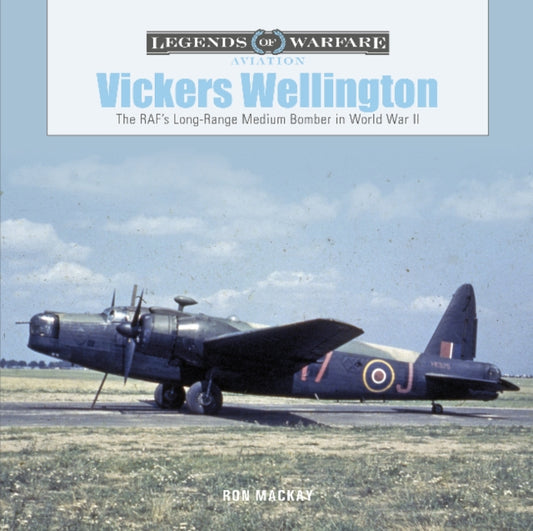Book cover of: Vickers Wellington. By: Ron Mackay