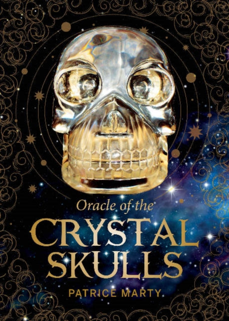 Book cover of: Oracle of the Crystal Skulls. By: Patrice Marty