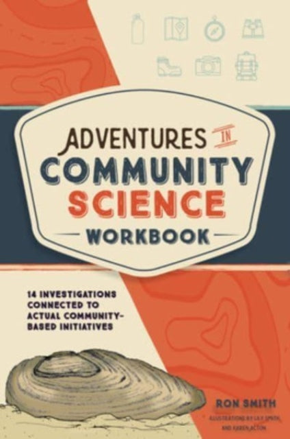 Book cover of: Adventures in Community Science Workbook. By: Ron Smith