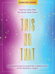 Book cover of: This or That - Game in a Book. By: Better Day Books