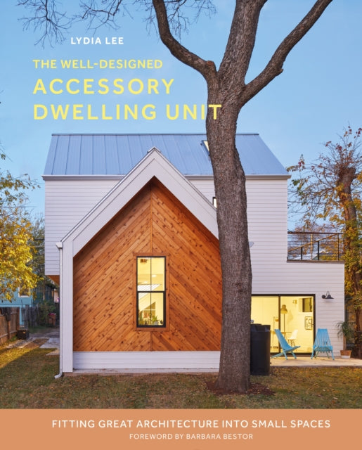 Book cover of: Well-Designed Accessory Dwelling Unit
