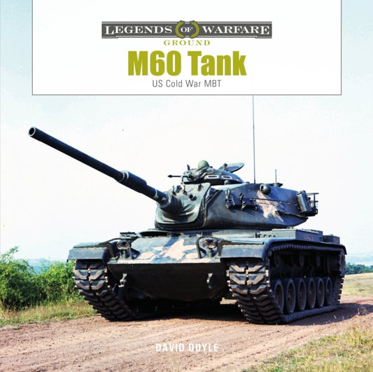 Book cover of: M60 Tank. By: David Doyle