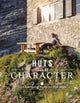 Book cover of: Huts Full of Character. By: Katinka Holupirek