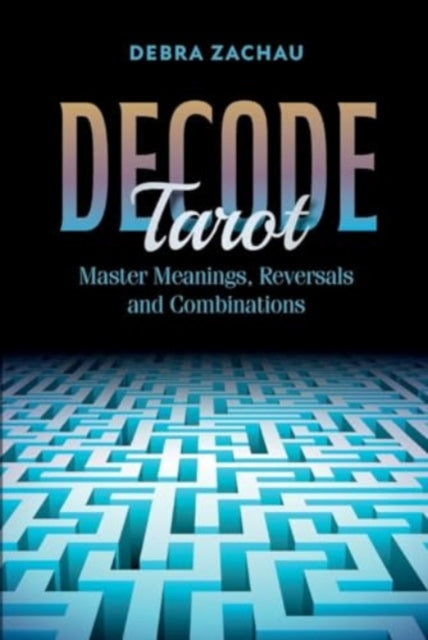 Book cover of: Decode Tarot