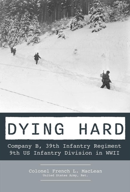 Book cover of: Dying Hard. By: French MacLean