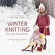 Book cover of: Winter Knitting for Little Sweethearts. By: Hanne Andreassen Hjelmås