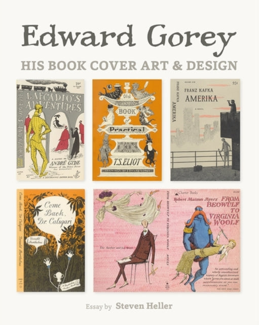 Edward Gorey His Book Cover Art & Design 9780764971471 Edward Gorey