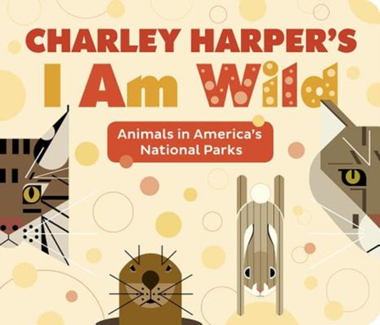 Book cover of: CHARLEY HARPERS I AM WILD. By: Pomegranate