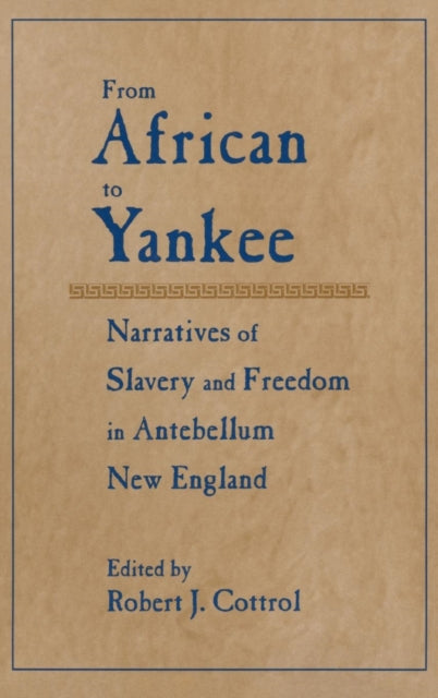 Book cover of: From African to Yankee. By: Robert Cottrol