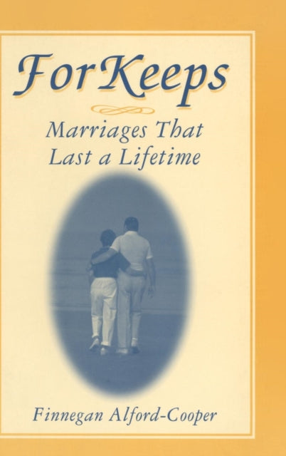 Book cover of: For Keeps: Marriages That Last a Lifetime
