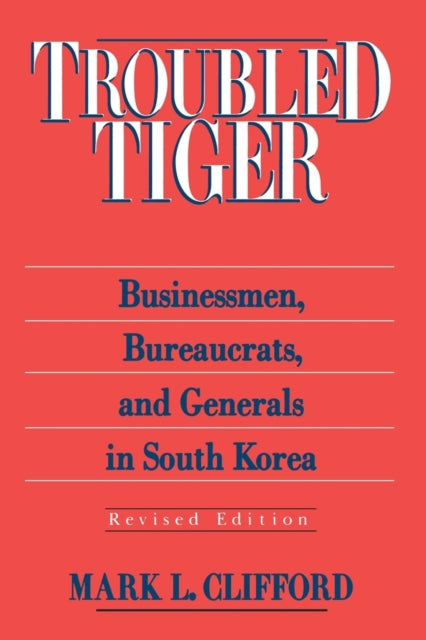 Book cover of: Troubled Tiger. By: Mark Clifford