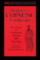 Book cover of: Shadows in a Chinese Landscape. By: Yun Chi