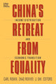 Book cover of: China's Retreat from Equality