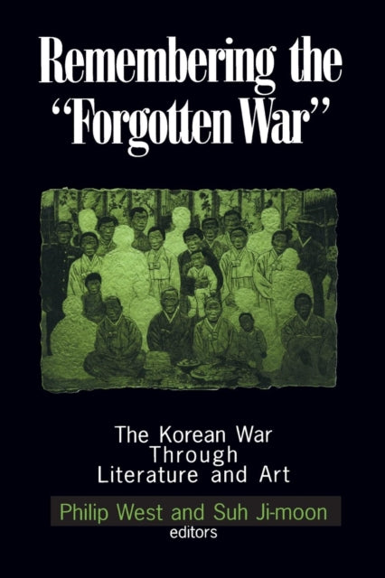 Book cover of: Remembering the Forgotten War