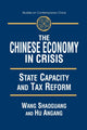 Book cover of: Chinese Economy in Crisis. By: Wang Shaoguang