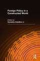 Book cover of: Foreign Policy in a Constructed World. By: Vendulka Kubalkova
