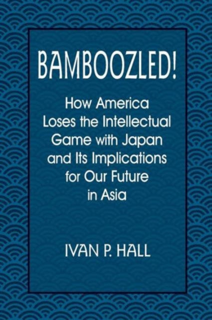 Book cover of: Bamboozled!. By: Ivan P. Hall