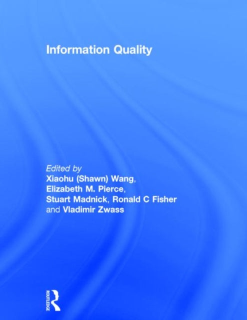 Book cover of: Information Quality. By: Richard Y. Wang