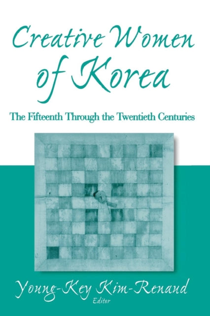 Korea loomingulised naised: viieteistkümnendast kuni kahekümnenda sajandini