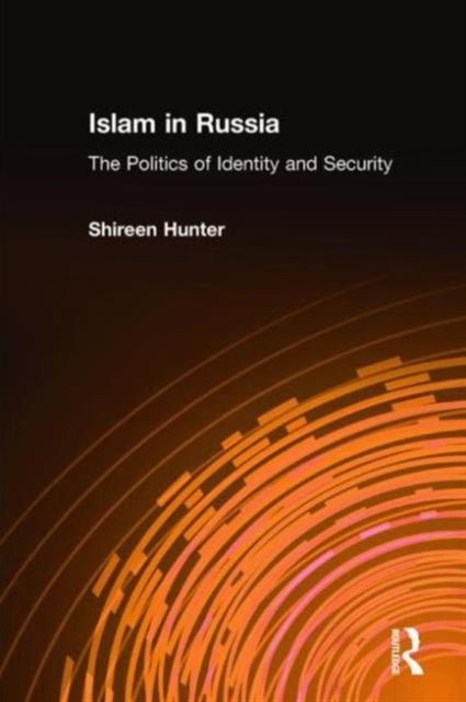 Book cover of: Islam in Russia: The Politics of Identity and Security