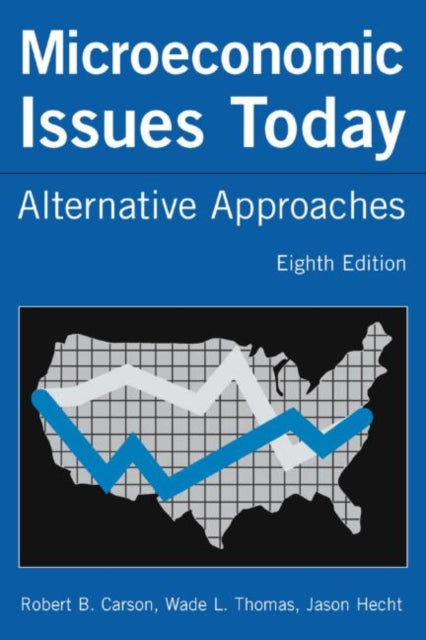 Book cover of: Microeconomic Issues Today. By: Robert B. Carson