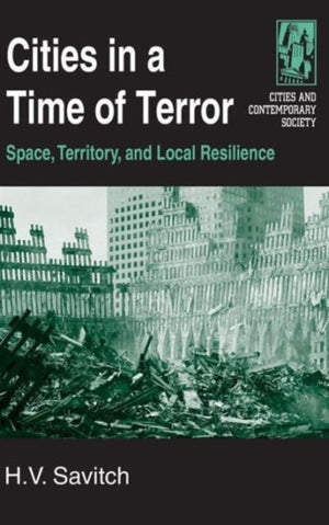 Cities in a Time of Terror: Space, Territory, and Local Resilience