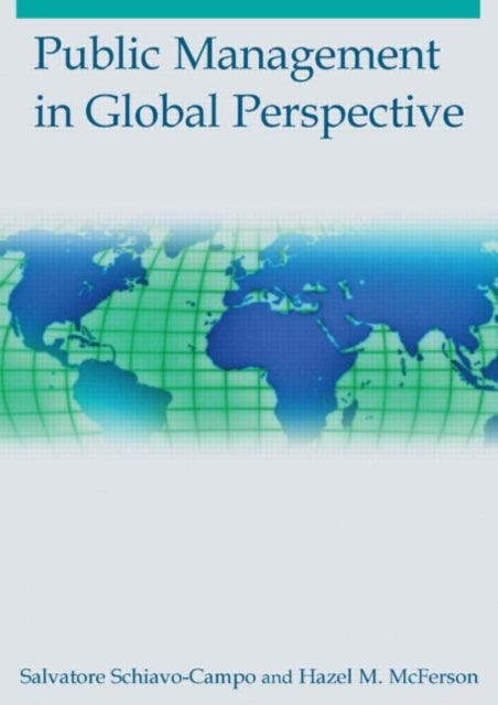 Book cover of: Public Management in Global Perspective. By: Salvatore Schiavo-Campo