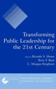 Book cover of: Transforming Public Leadership for the 21st Century