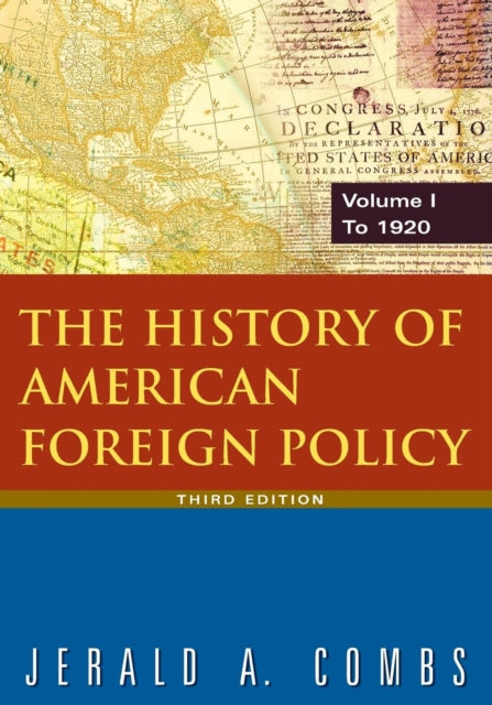 Book cover of: History of American Foreign Policy: v.1: To 1920. By: Jerald A. Combs