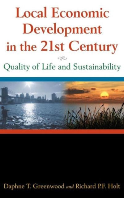 Book cover of: Local Economic Development in the 21st Centur. By: Daphne T. Greenwood