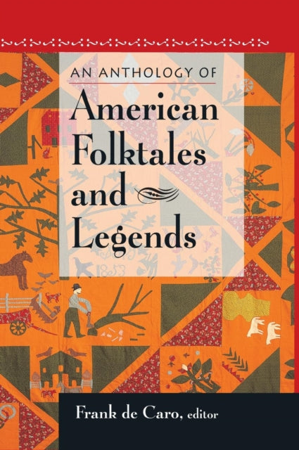 Book cover of: Anthology of American Folktales and Legends